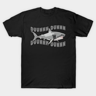 Duunnn Dunnn Shark T-Shirt